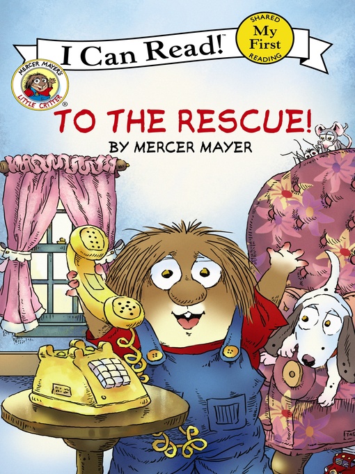 Title details for To the Rescue! by Mercer Mayer - Available